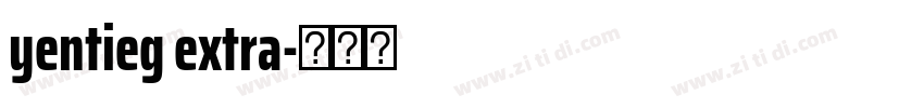 yentieg extra字体转换